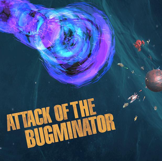 Attack of the Bugminator AR - Photo 01